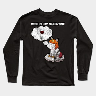 Valentine_s Day Wine Unicorn Single Say Funny Long Sleeve T-Shirt